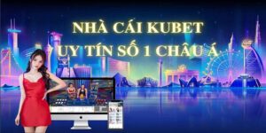 Đặc điểm nổi bật khi đánh giá Kubet bạn cần biết