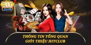 Giới thiệu tổng quan về đánh giá Hitclub