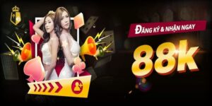 Tại sao nên lựa chọn cổng game đăng ký +88k
