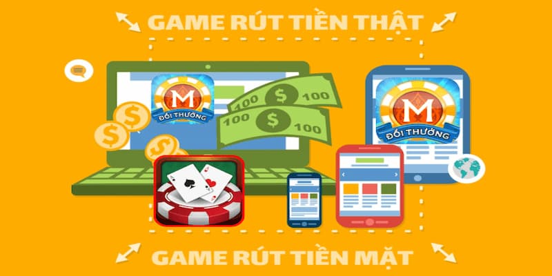 Vì sao game đổi thưởng tiền thật lại hấp dẫn người chơi