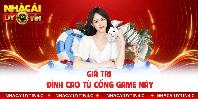 Giá trị đỉnh cao từ cổng game này