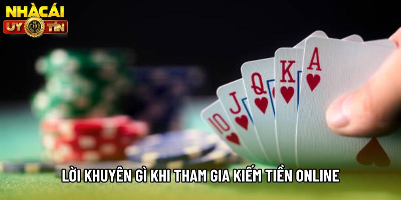 Lời khuyên gì khi tham gia kiếm tiền online Lời khuyên gì khi tham gia kiếm tiền online
